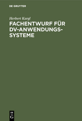 Fachentwurf für DV-Anwendungssysteme - Herbert Kargl