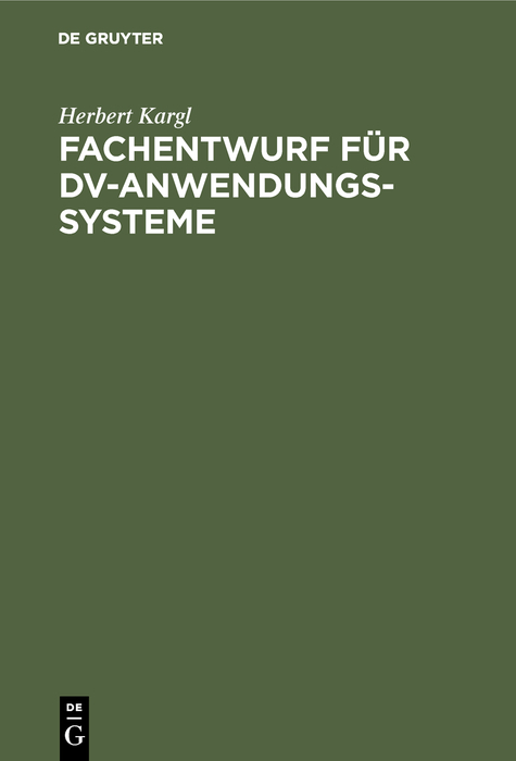 Fachentwurf für DV-Anwendungssysteme - Herbert Kargl