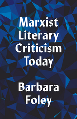 Marxist Literary Criticism Today - Barbara Foley