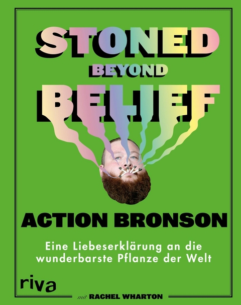 Stoned Beyond Belief -  Action Bronson,  Rachel Wharton