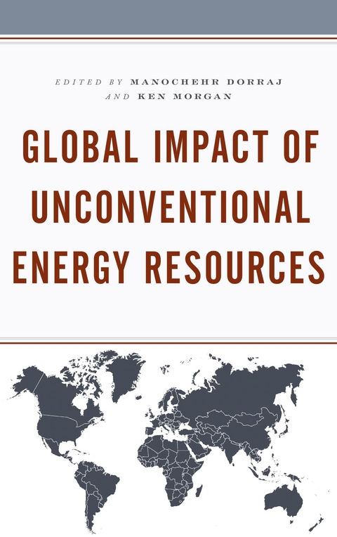 Global Impact of Unconventional Energy Resources - 