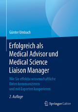 Erfolgreich als Medical Advisor und Medical Science Liaison Manager - G&uuml;nter Umbach