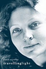 Travelling Light - Robyn Davidson