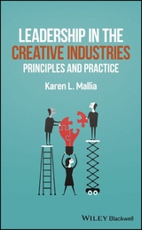 Leadership in the Creative Industries - Karen L. Mallia