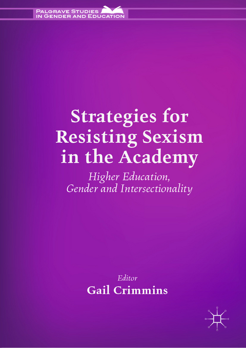 Strategies for Resisting Sexism in the Academy - 