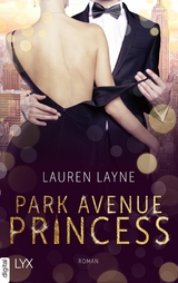 Park Avenue Princess - Lauren Layne
