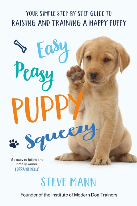 Easy Peasy Puppy Squeezy - Steve Mann