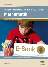 Freiarbeitsmaterialien f. d. 8. Klasse: Mathematik - G&uuml;nther Koch