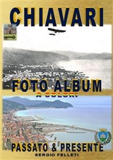 Chiavari foto album a colori - Sergio Felleti