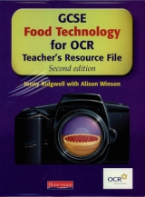 GCSE Food Technology for OCR: Teacher's Resource File, - Ridgwell, Jenny; Winson, Alison