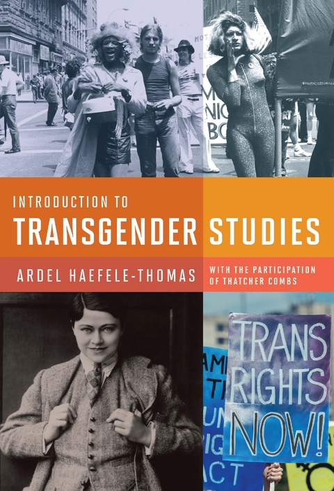 Introduction to Transgender Studies - Ardel Haefele-Thomas