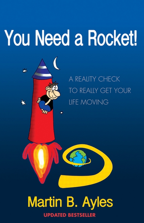 You Need a Rocket! - Martin B Ayles