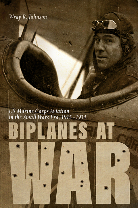 Biplanes at War -  Wray R. Johnson