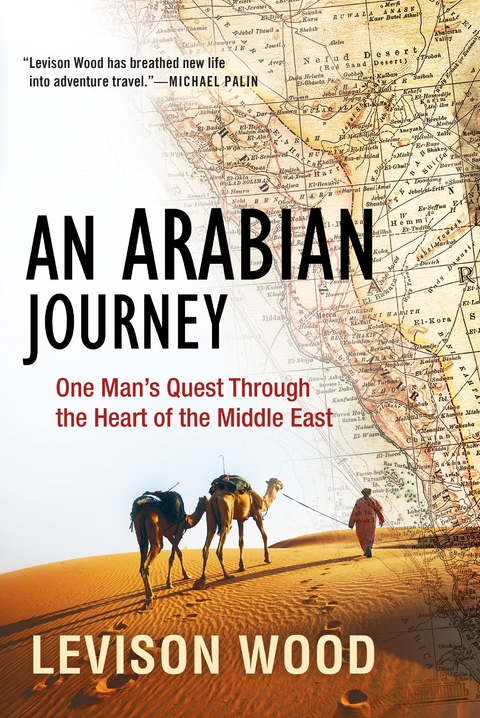 Arabian Journey -  Levison Wood