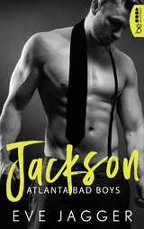 Atlanta Bad Boys &ndash; Jackson - Eve Jagger