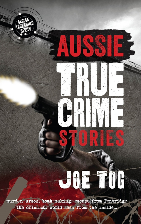 Aussie True Crime Stories - Joe Tog