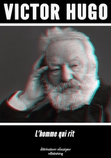 L'Homme qui rit - Victor Hugo