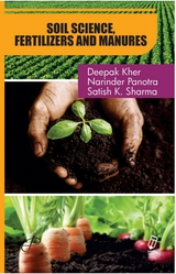 Soil Science, Fertilizers And Manures -  DEEPAK KHER,  NARINDER PANOTRA
