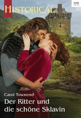 Der Ritter und die sch&ouml;ne Sklavin - Carol Townend