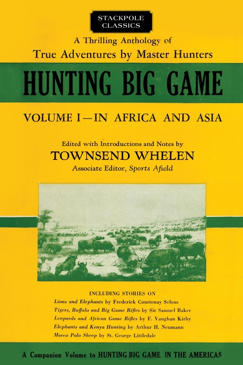 Hunting Big Game -  Townsend Whelen
