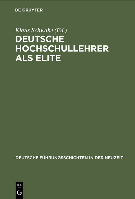 Deutsche Hochschullehrer als Elite - 