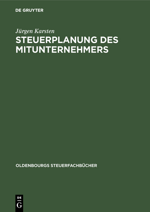 Steuerplanung des Mitunternehmers - J&uuml;rgen Karsten
