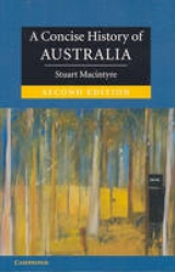 A Concise History of Australia - Macintyre, Stuart
