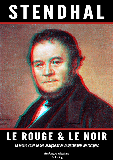 Le rouge et le noir -  Stendhal