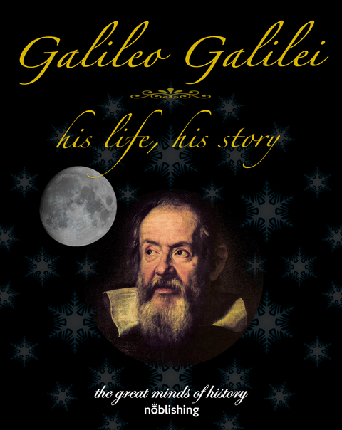 Galileo Galilei - Robert Stawell Ball
