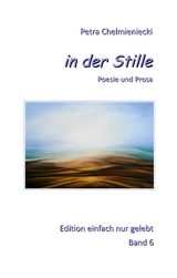 in der Stille - Petra Chelmieniecki