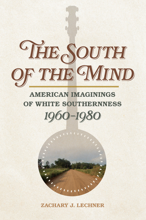 The South of the Mind - Zachary J. Lechner