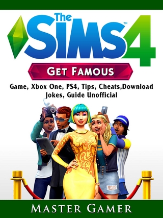 Sims 4 Get Famous Game, Xbox One, PS4, Tips, Cheats, Download, Jokes, Guide Unofficial