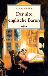 Der alte englische Baron - Clara Reeve
