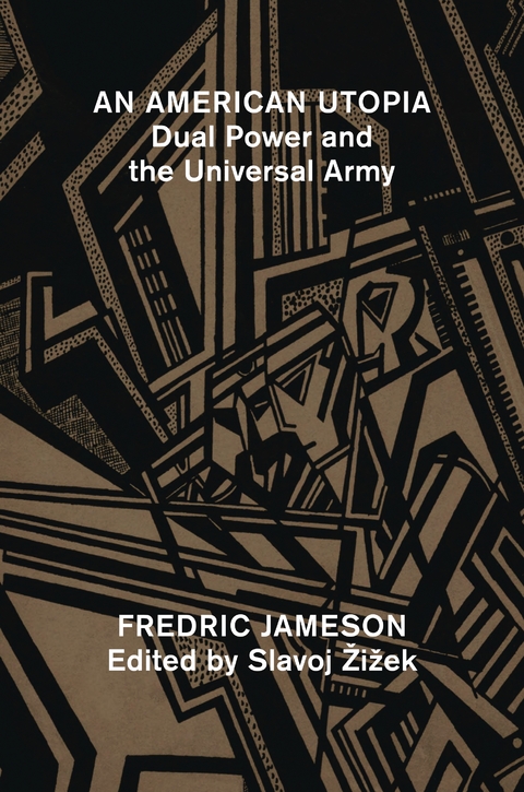 An American Utopia - Fredric Jameson