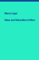 Value and Naturalism in Marx - Marco Lippi