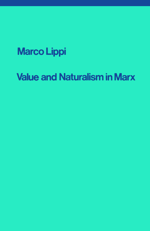 Value and Naturalism in Marx - Marco Lippi