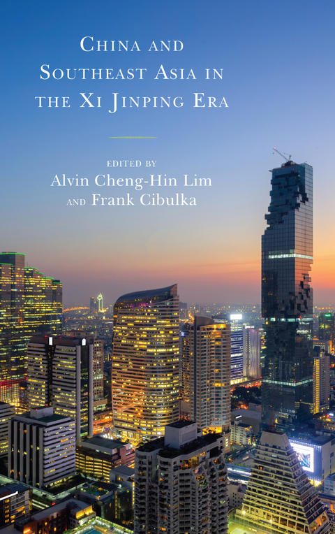 China and Southeast Asia in the Xi Jinping Era - 