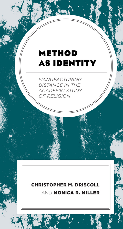 Method as Identity -  Christopher M. Driscoll,  Monica R. Miller