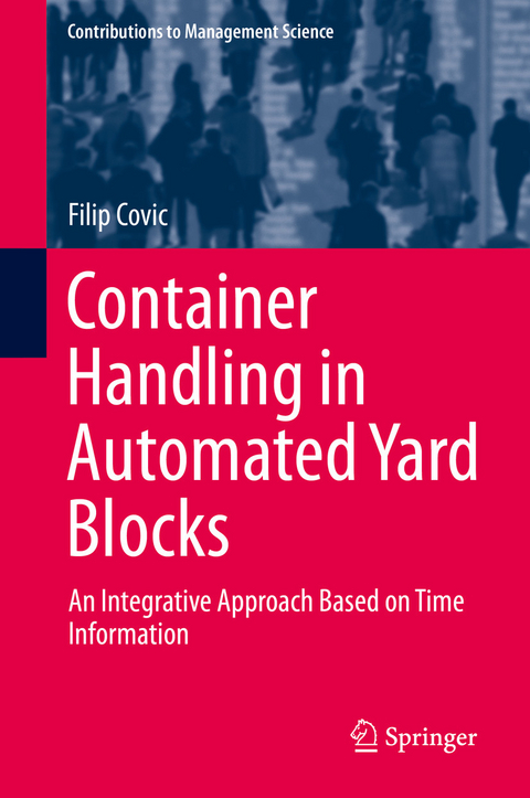 Container Handling in Automated Yard Blocks - Filip Covic