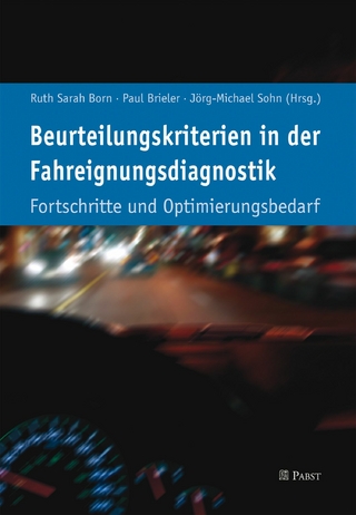 Beurteilungskriterien in der Fahreignungsdiagnostik