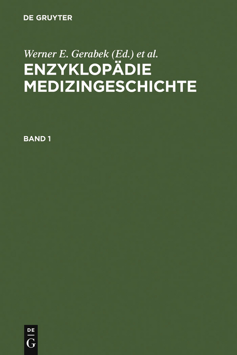 Enzyklop&auml;die Medizingeschichte - 