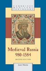 Medieval Russia, 980–1584 - Martin, Janet