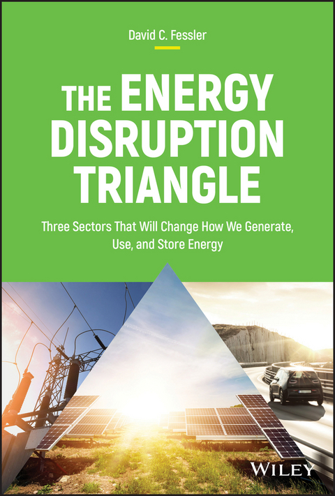 The Energy Disruption Triangle - David C. Fessler