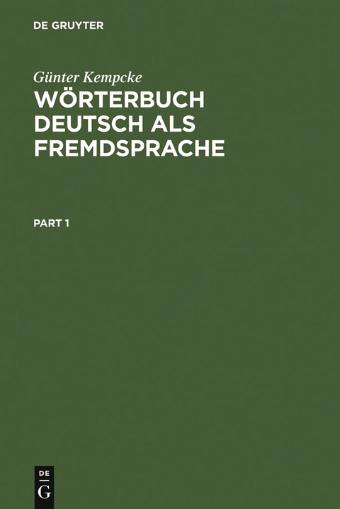 W&ouml;rterbuch Deutsch als Fremdsprache - G&uuml;nter Kempcke