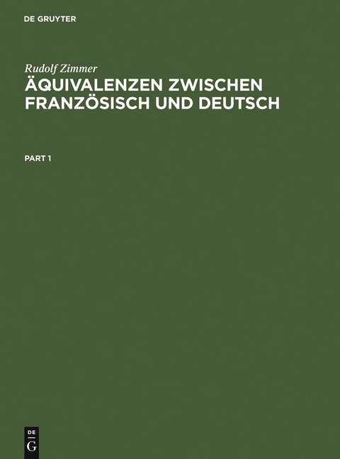 &Auml;quivalenzen zwischen Franz&ouml;sisch und Deutsch - Rudolf Zimmer