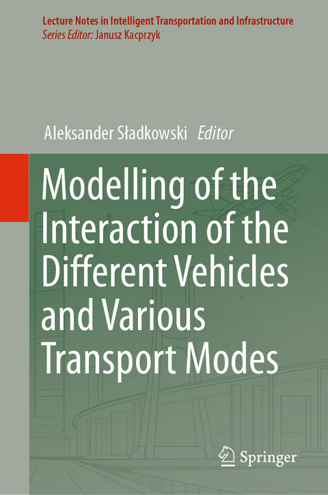 Modelling of the Interaction of the Different Vehicles and Various Transport Modes - 