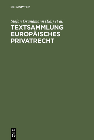 Textsammlung Europäisches Privatrecht