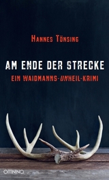 Am Ende der Strecke - Hannes T&ouml;nsing