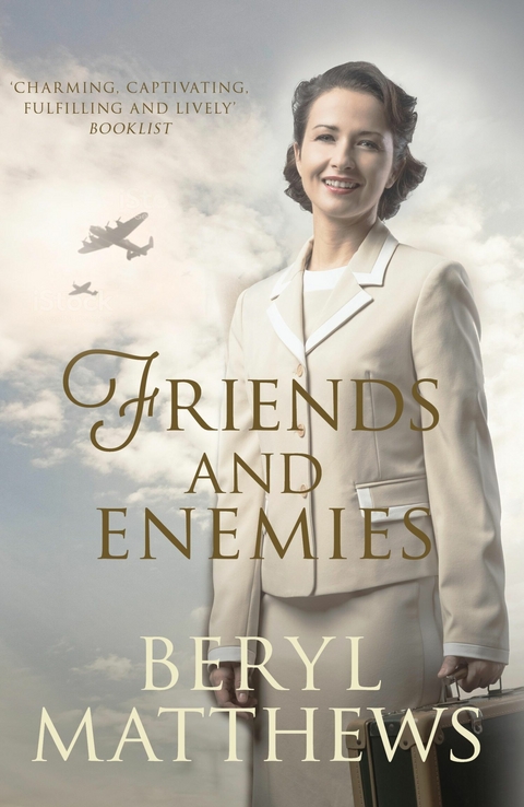 Friends and Enemies -  Beryl Matthews