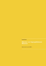 M&auml;rchen von liegengebliebenen M&auml;dchen - Nicole Bienert